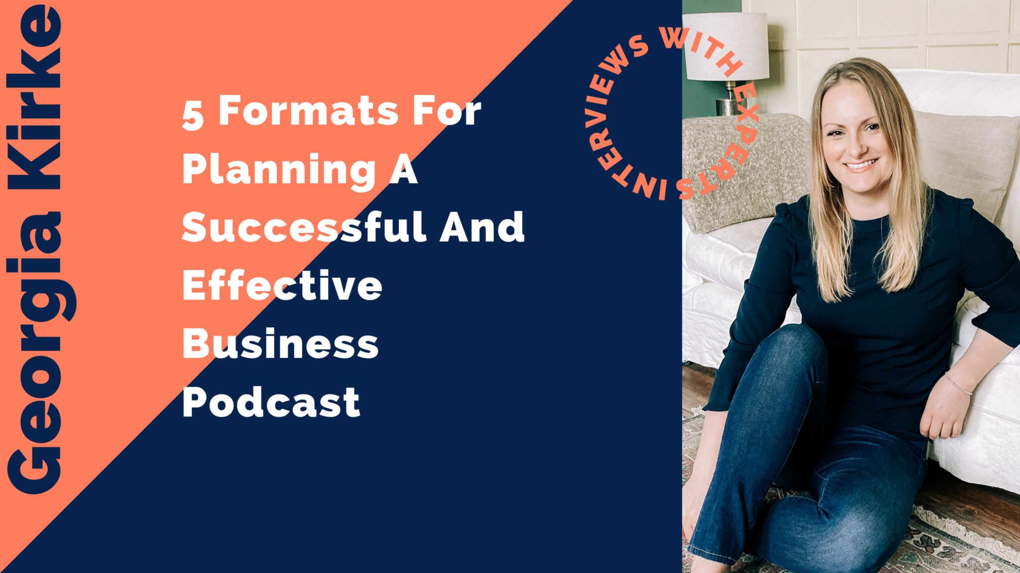 5 Formats For Planning A Successful And Effective Business Podcast