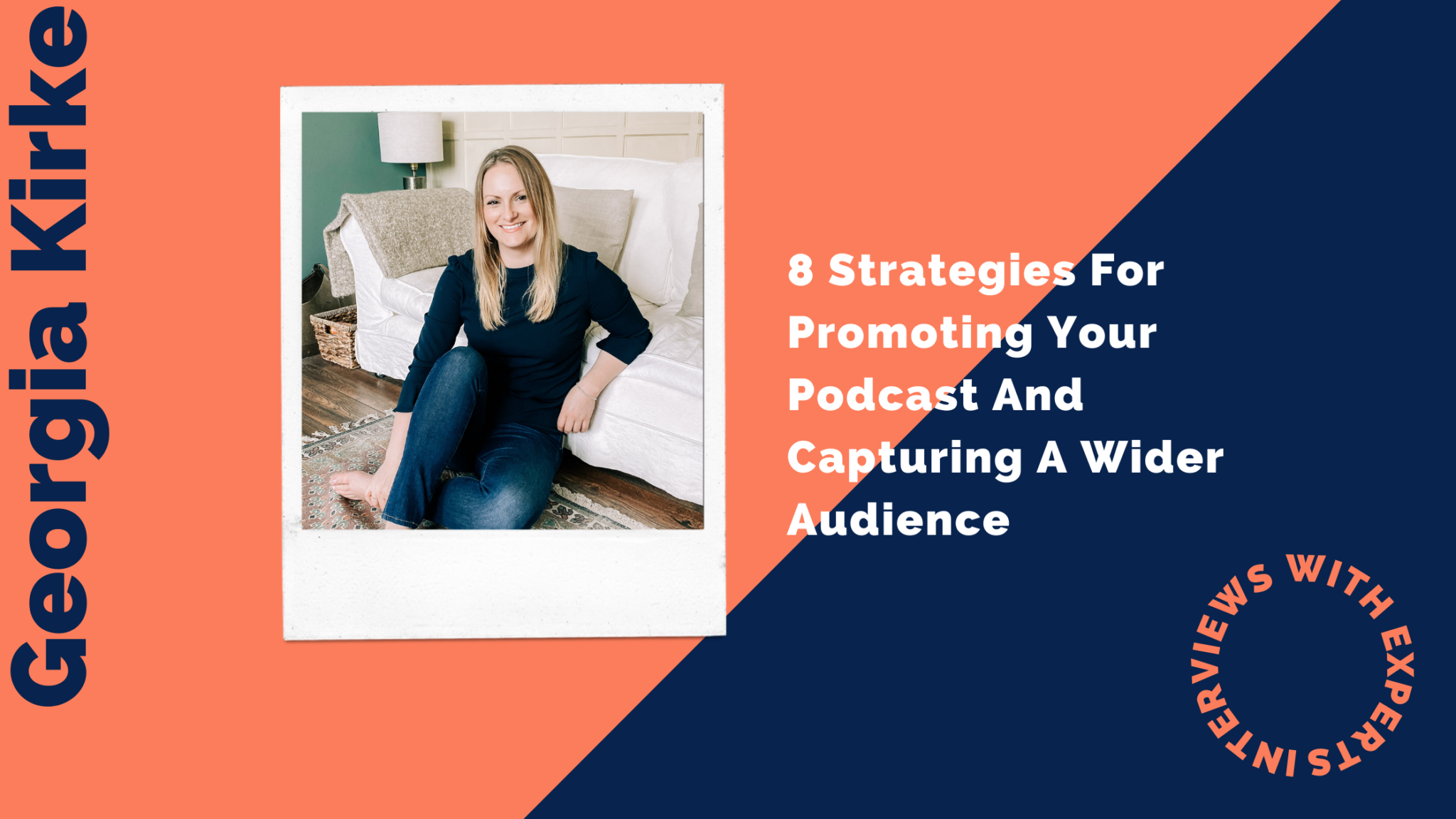 8 Strategies For Promoting Your Podcast And Capturing A Wider Audience