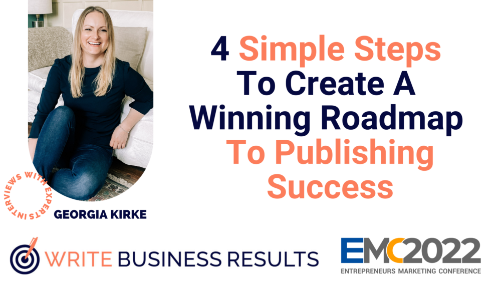 4 Simple Steps To Create A Winning Roadmap To Publishing Success