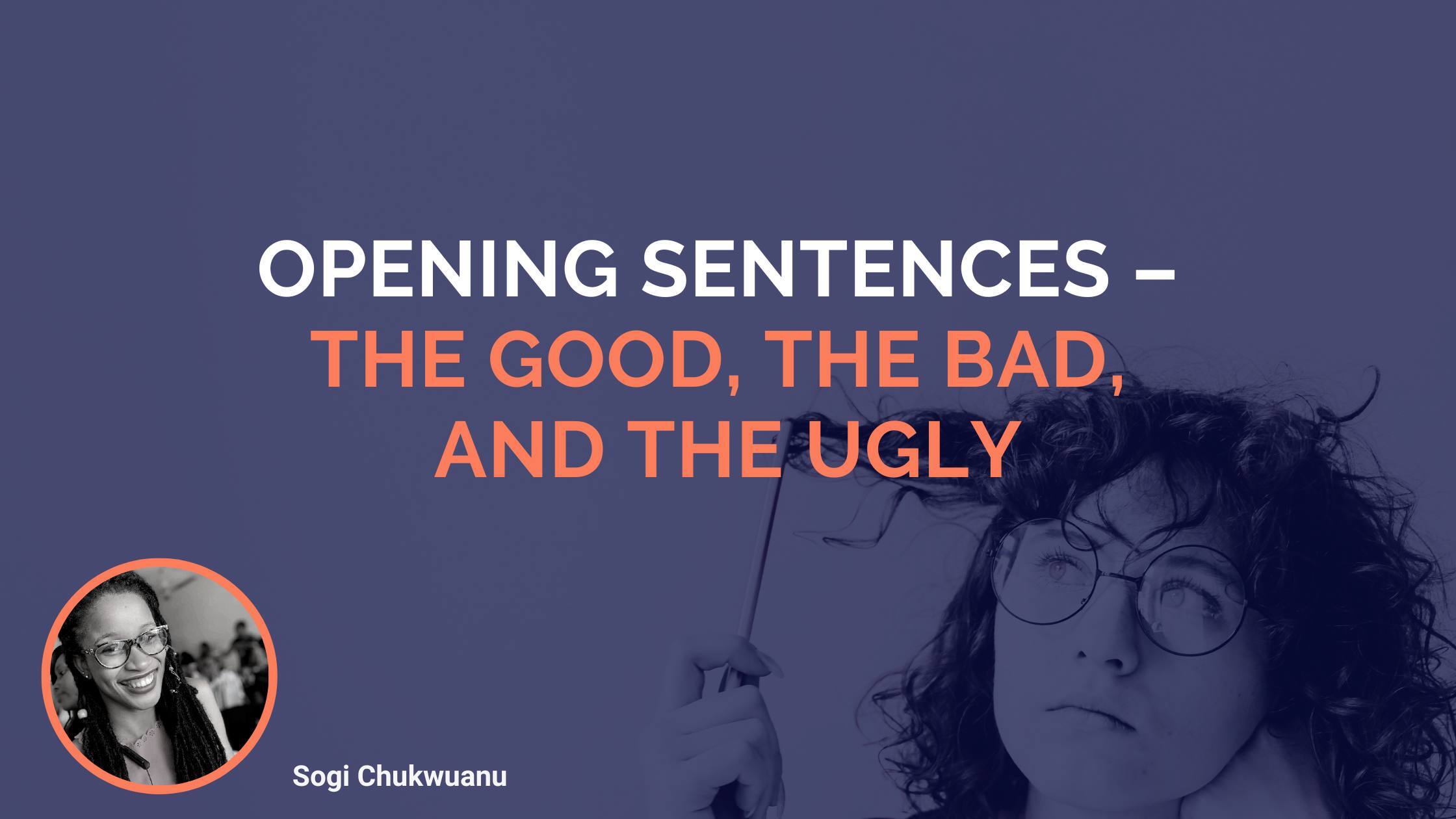 Opening Sentences – The Good, The Bad, And The Ugly