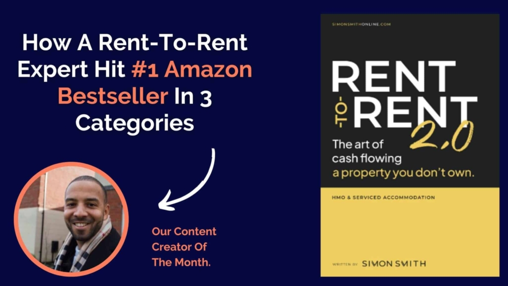 How A Rent-To-Rent Expert Hit #1 Amazon Bestseller In 3 Categories